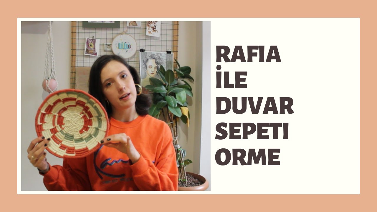 DOĞAL RAFİA İLE DUVAR SEPETİ | DIY |