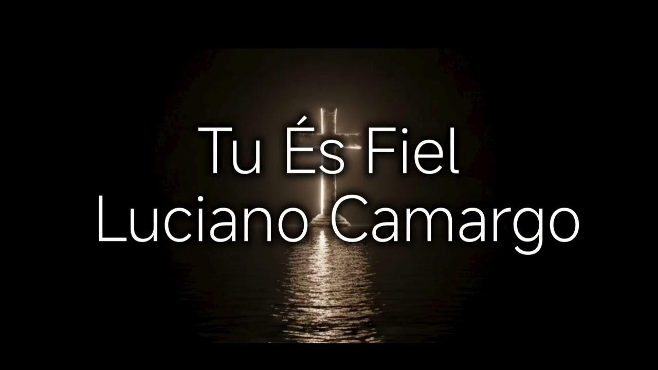  Luciano Camargo - Tu És Fiel Playback - @olucianocamargo 