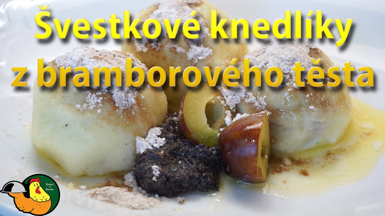 Švestkové knedlíky z bramborového těsta