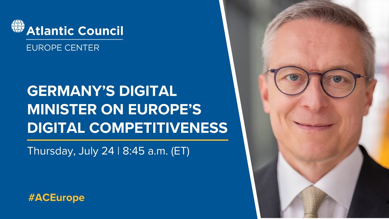 Germany&rsquo;s digital minister on Europe&rsquo;s digital competitiveness