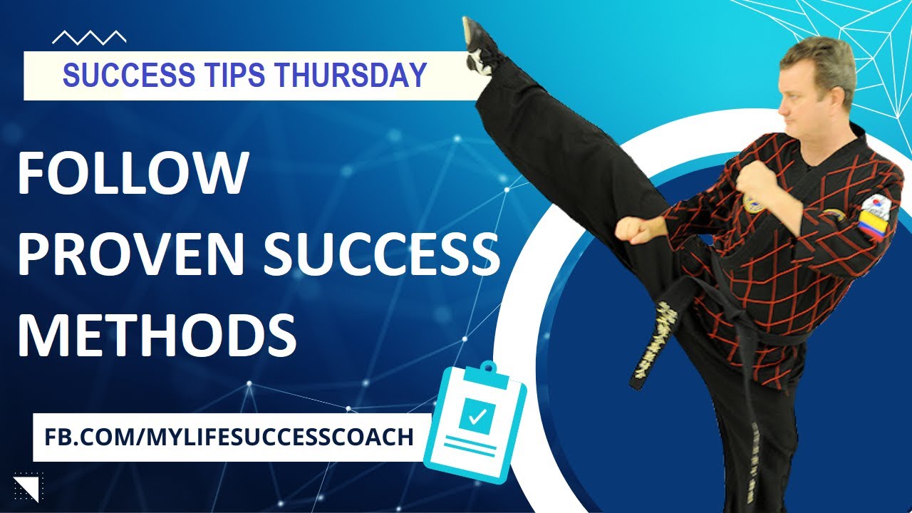 Success Tips Thursday with Richard Hackworth. Today's Topic is Follow Proven Success Methods