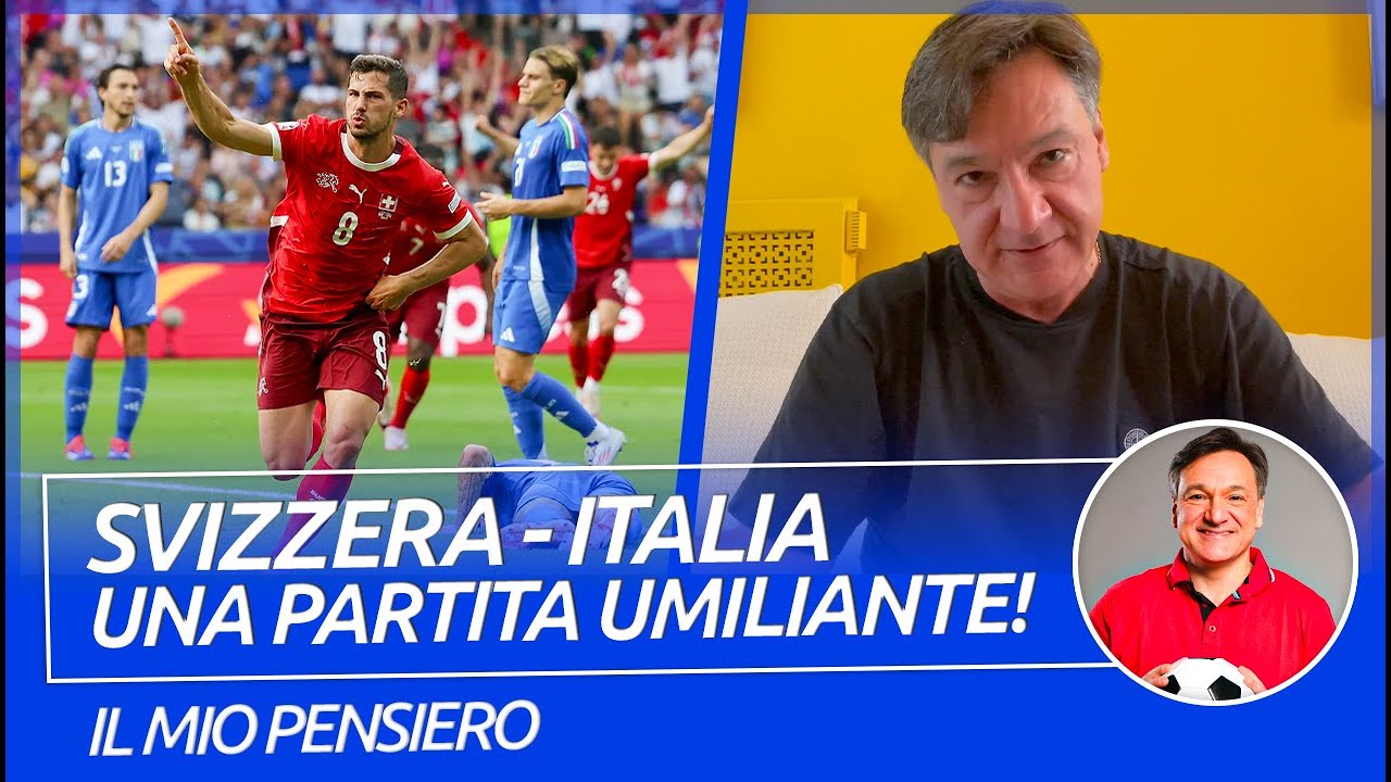 Svizzera-Italia: UNA PARTITA UMILIANTE! - Il mio pensiero 