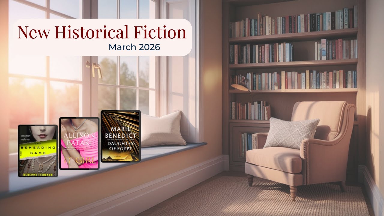 March 2026 Historical Fiction Releases