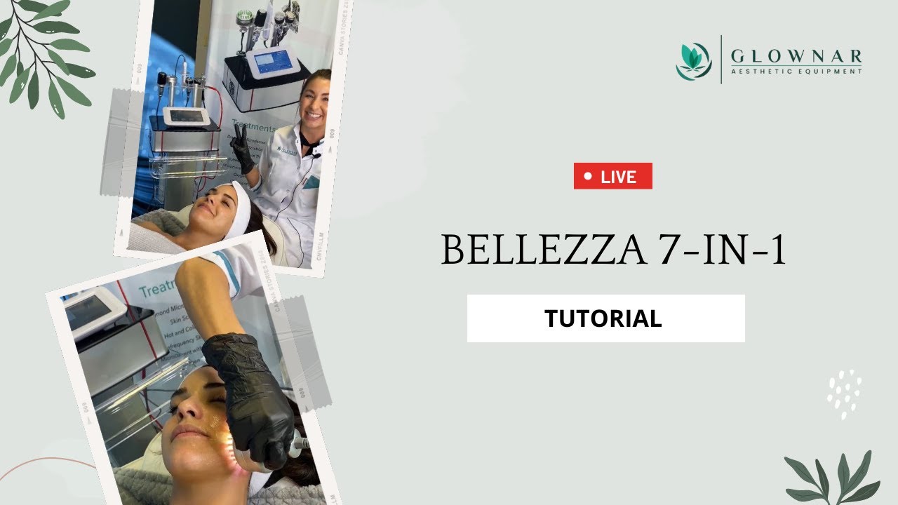 Bellezza 7-in-1 Live Demo