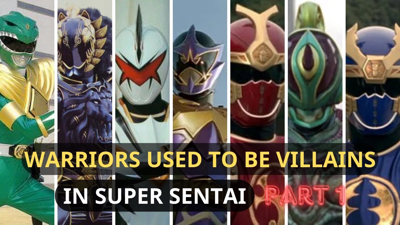 Warriors Used To Be Villains In Super Sentai (Part 1)