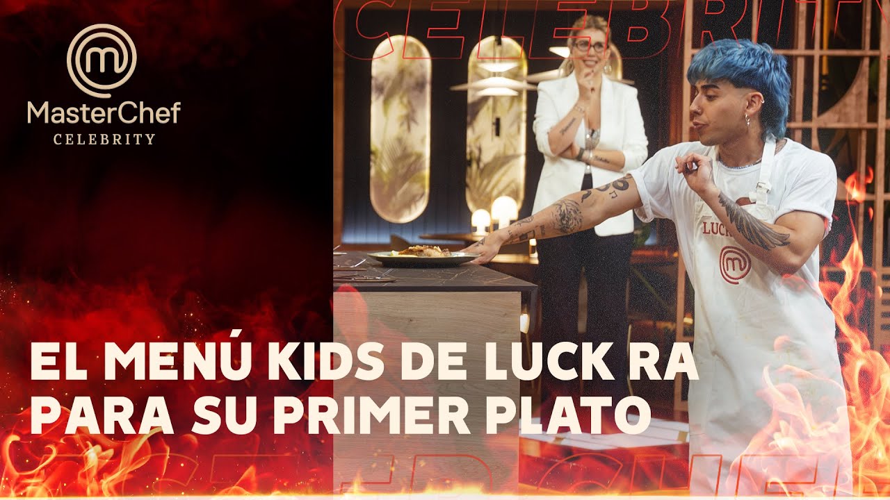 Luck Ra le puso chamuyo como ingrediente extra a su primer plato - Masterchef Celebrity