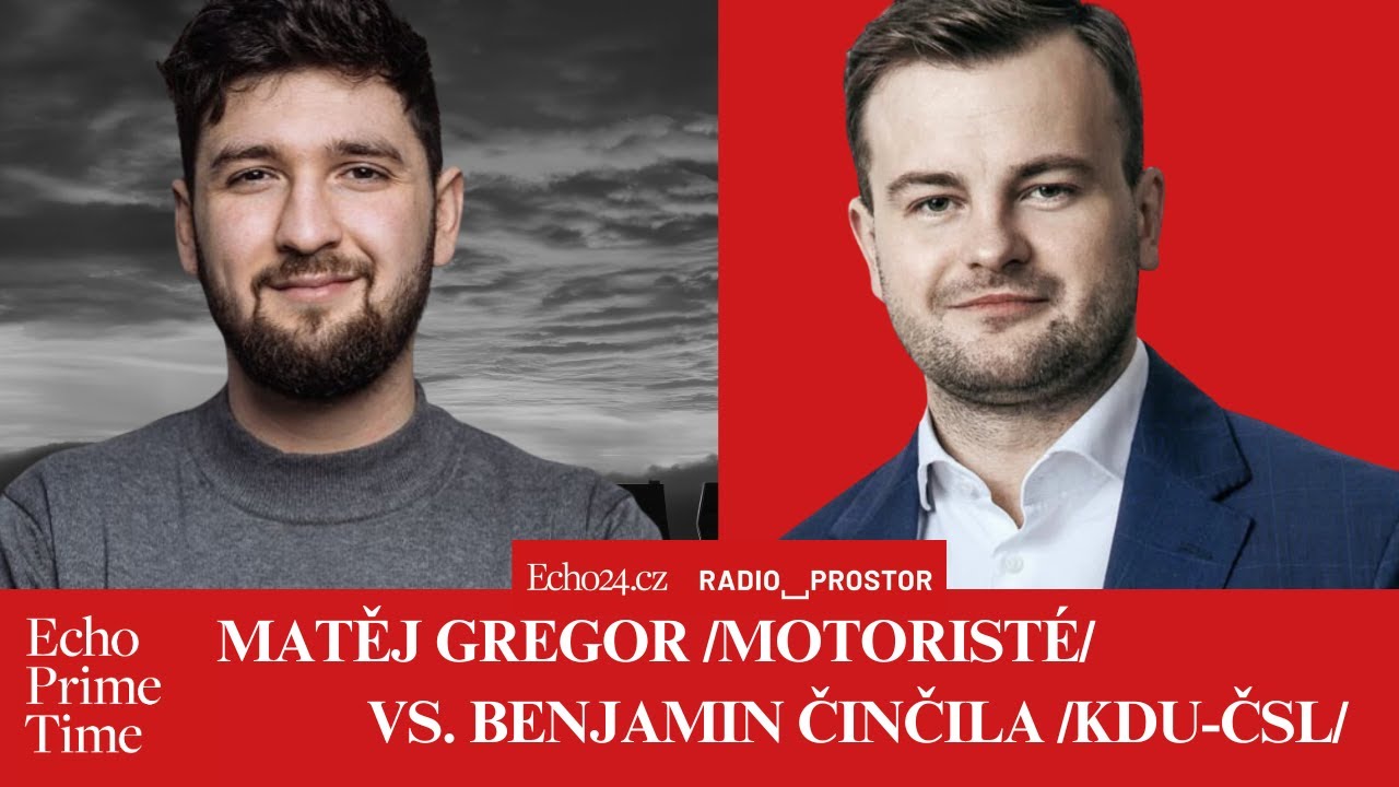 Echo Prime Time - Matěj Gregor vs. Benjamin Činčila. A přijde i Miroslav Kalousek!
