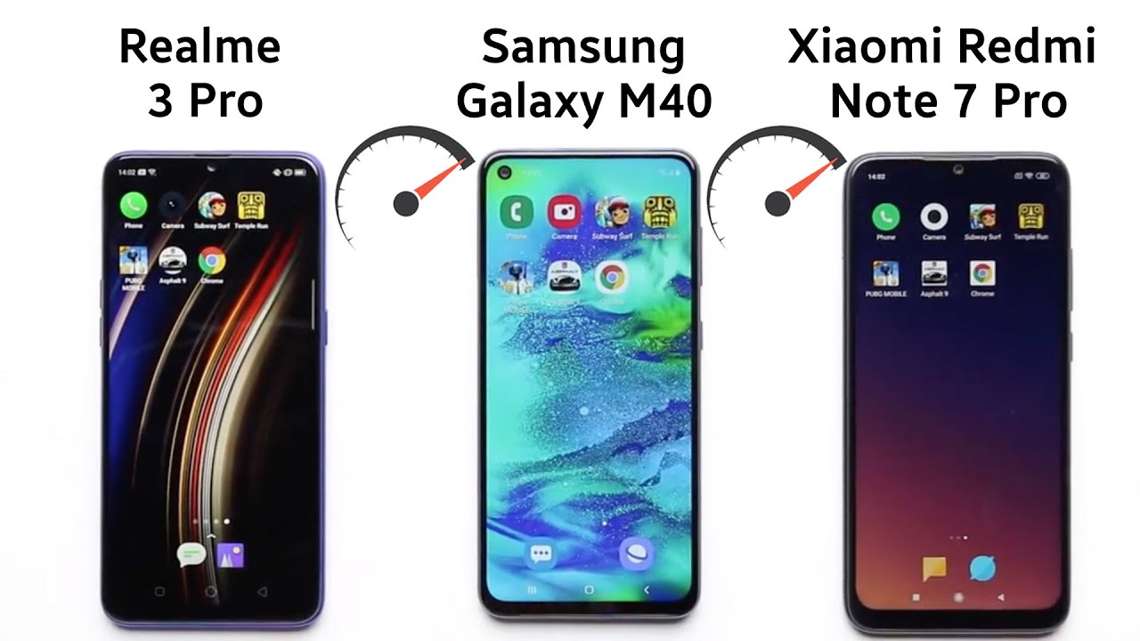 Samsung Galaxy M40 vs Redmi Note 7 Pro vs Realme 3 Pro: Speed Test comparison