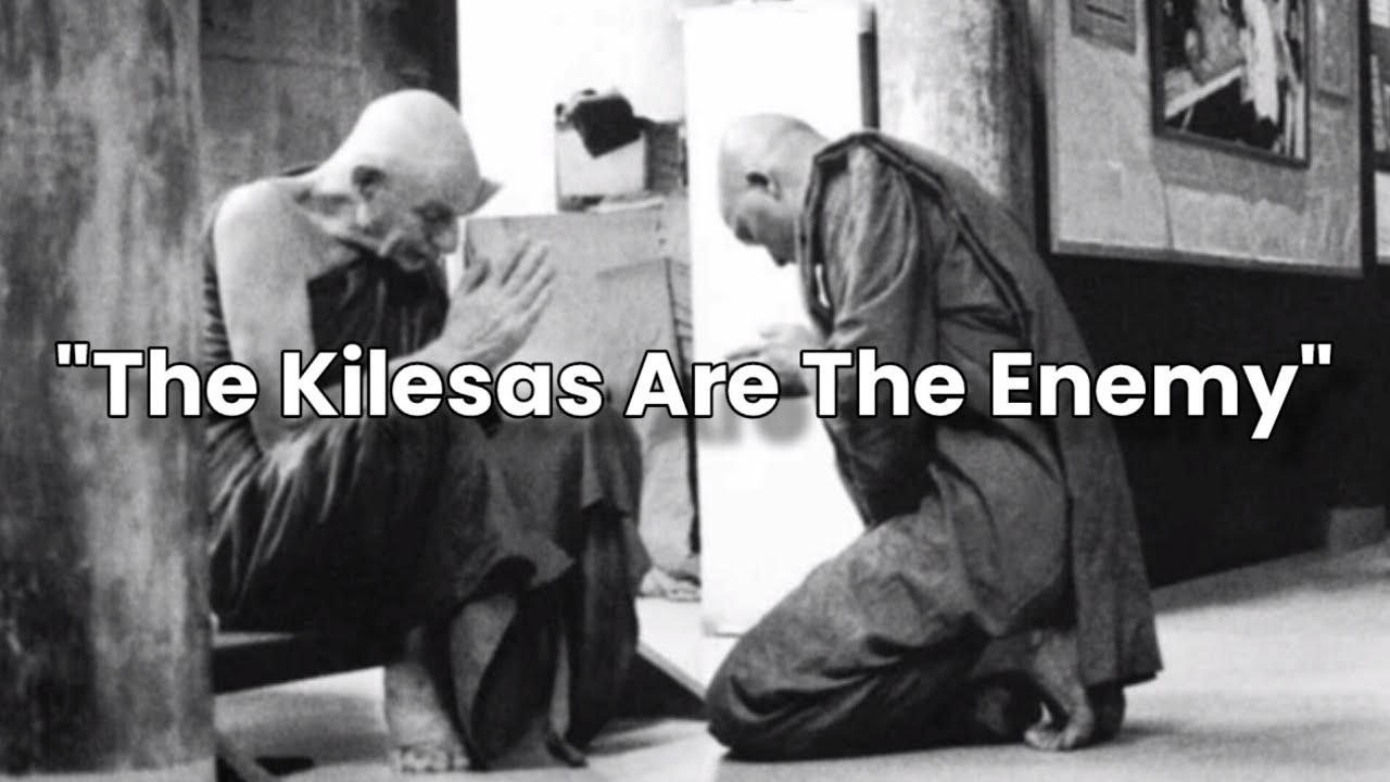 The Kilesas Are The Enemy | Ven Ajahn Pañña