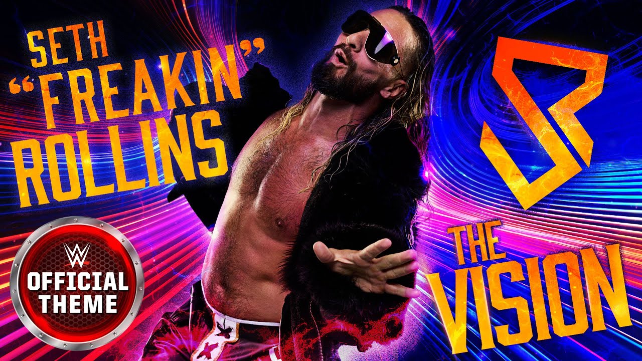 Seth &ldquo;Freakin&rdquo; Rollins &ndash; The Vision (Entrance Theme)