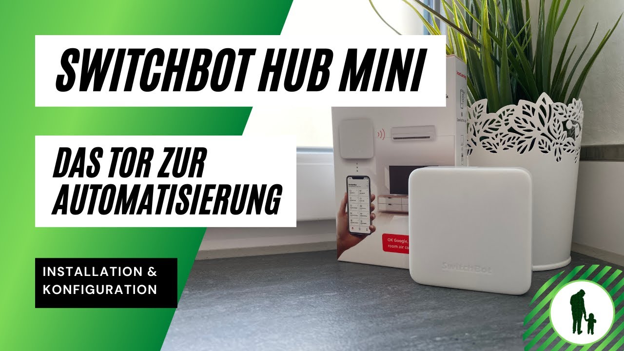 Das Tor zur Automatisierung - SwitchBot Hub Mini