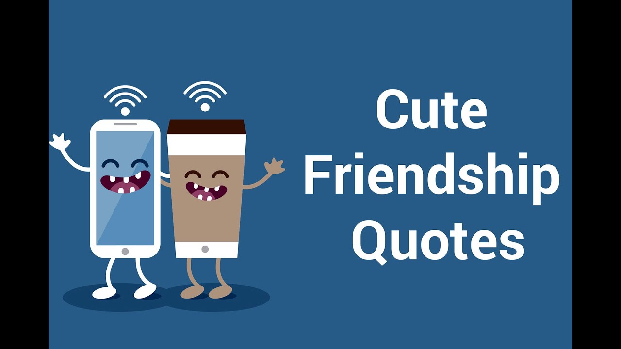 Cute Friendship Quotes Video with Music To Make You Smile or For Her or Him | Insbright