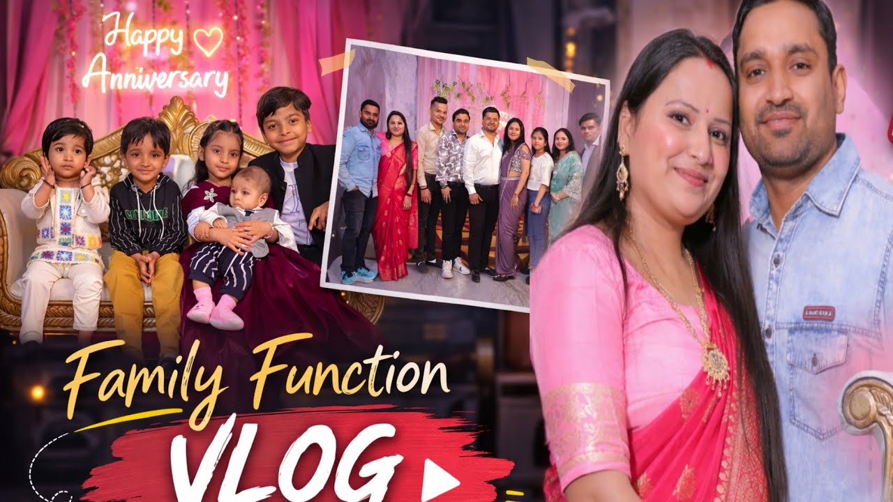 Anniversary party 💓 “Family Function Vlog”