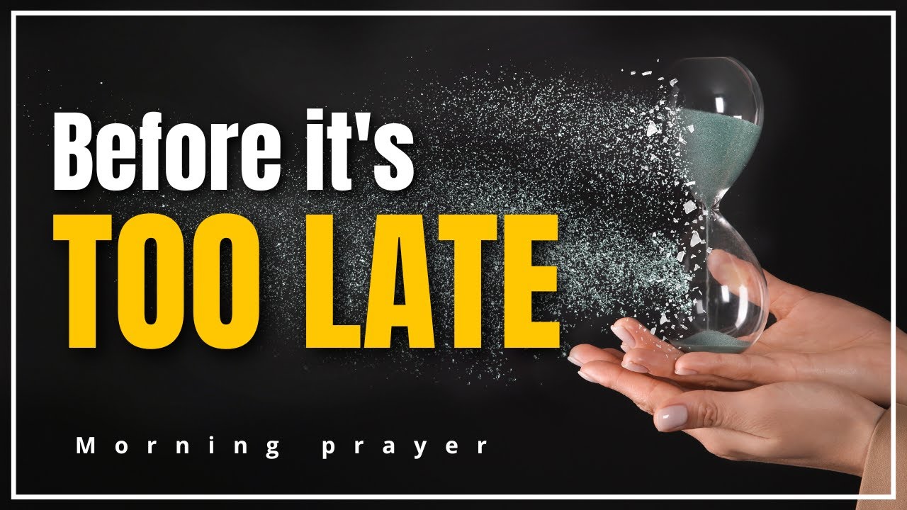 Before You Make Any Decision Today, Pray This | Strong Prayer