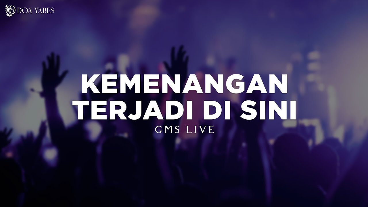Kemenangan Terjadi Disini - GMS Live (Lirik) Lagu Rohani