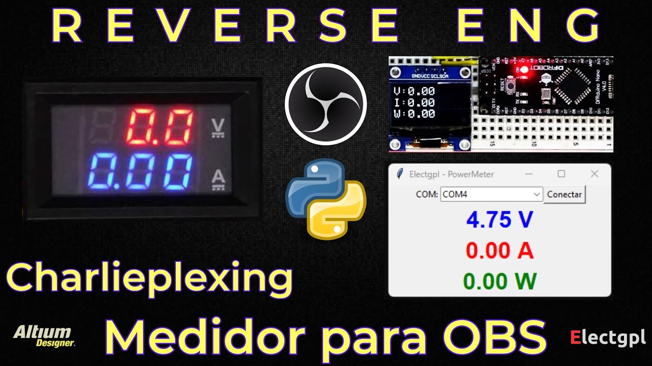 Reverse Engineering a Medidor V&I | Medidor para OBS con Python | Sponsor Altium Designer