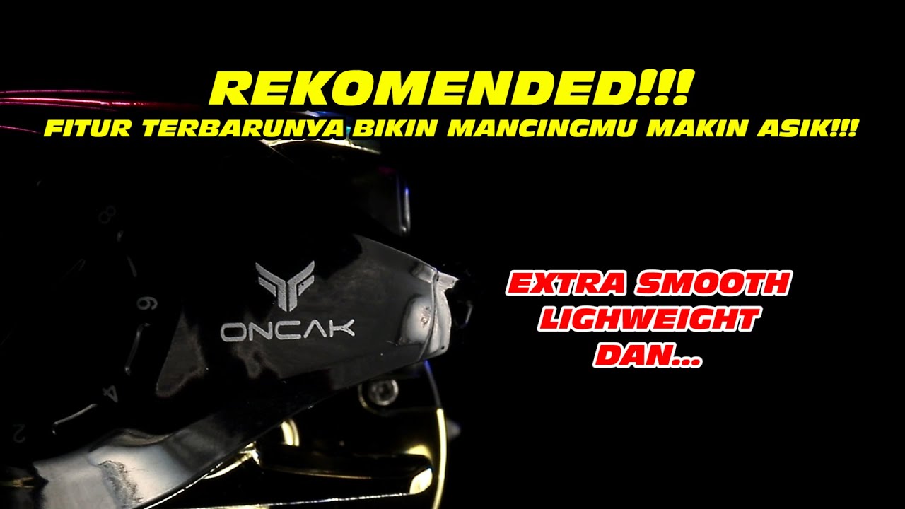 PUTARAN REEL INI SUPER RINGAN DAN SMOOTH // ONCAK VILLAIN