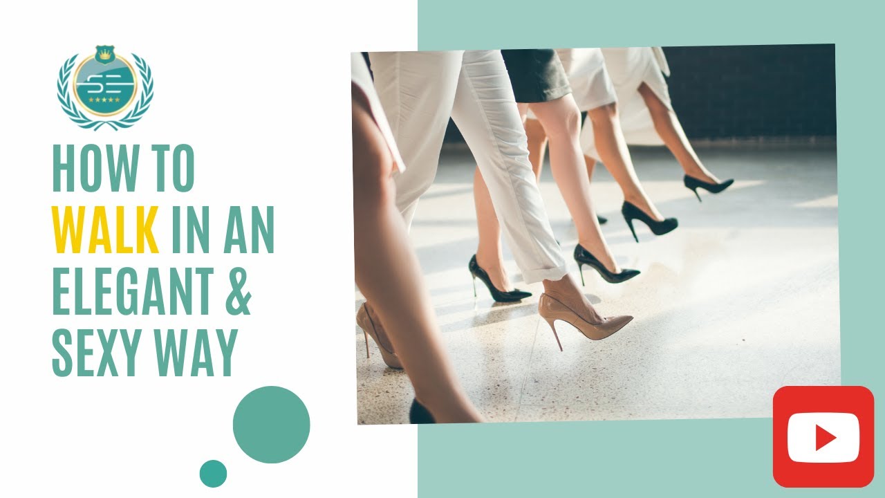 How to Walk More Elegantly in Heels