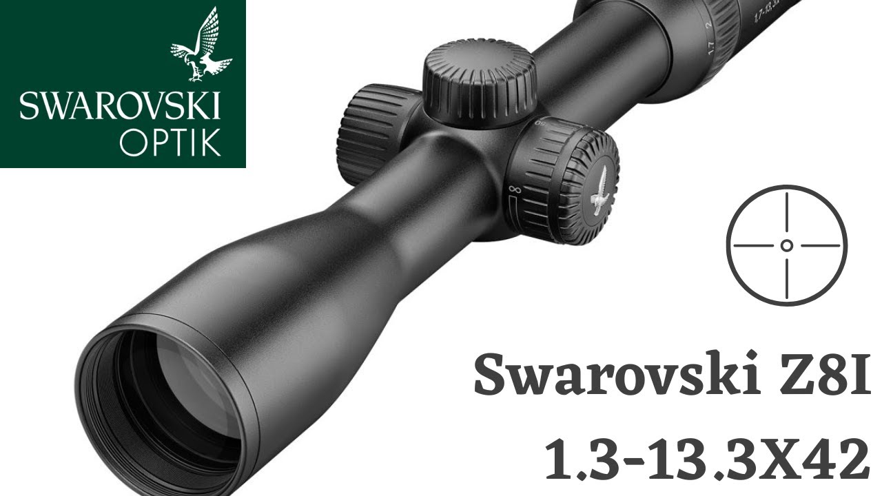 Swarovski Z8i 1.7-13.3 x 42 Scope Review