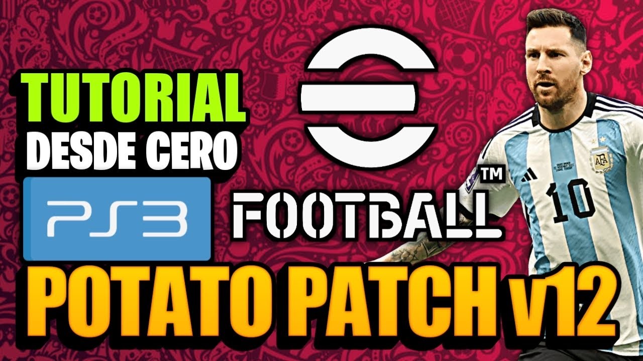 👉eFootball2023 PS3 | POTATO PATCH v12 | Desde CERO | GRATIS✅