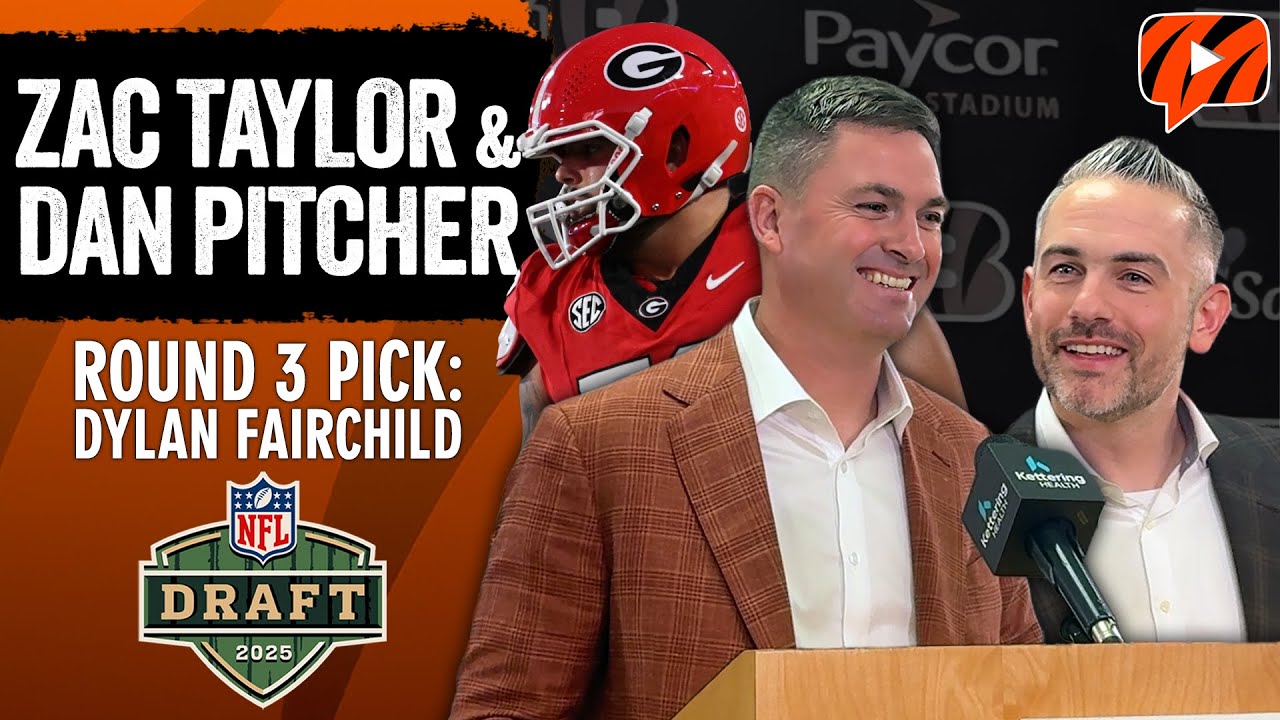 Zac Taylor and Dan Pitcher on Bengals Round 3 Pick Dylan Fairchild | 2025 NFL Draft