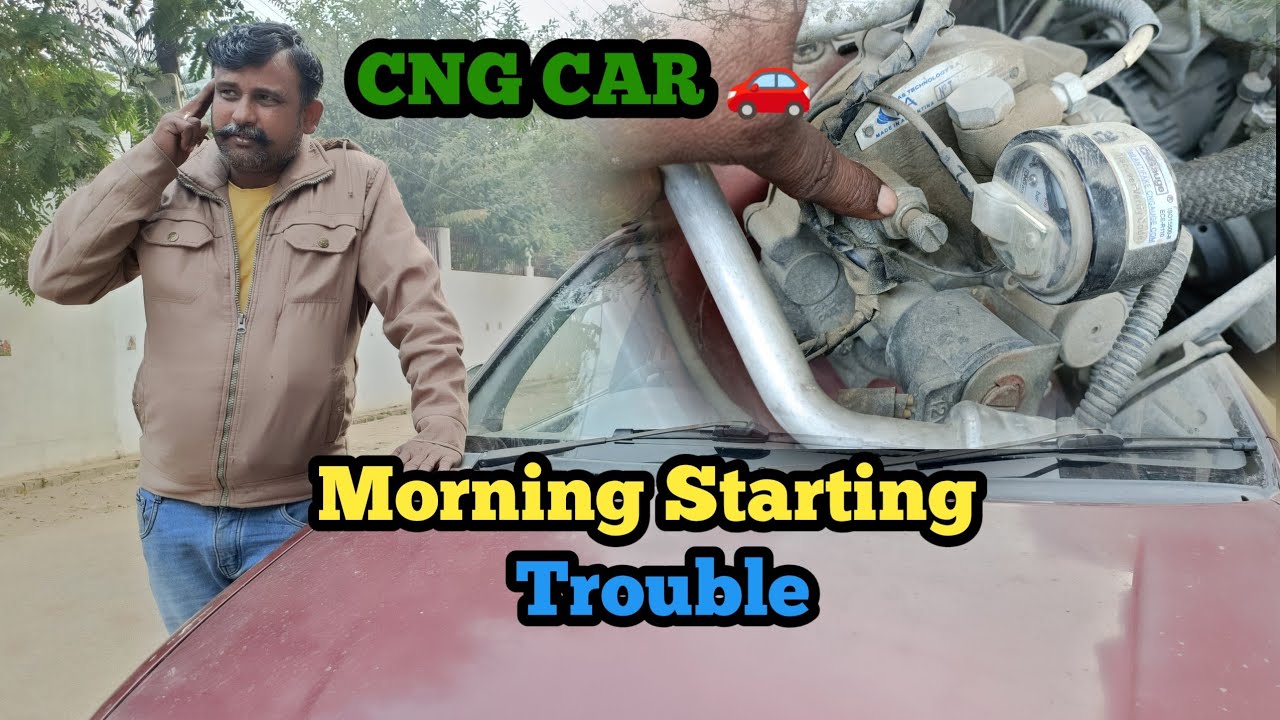 सुबह सुबह CNG CAR #start kyu Nahi Hoti Hain conventional kit RPM kyon change karta hai