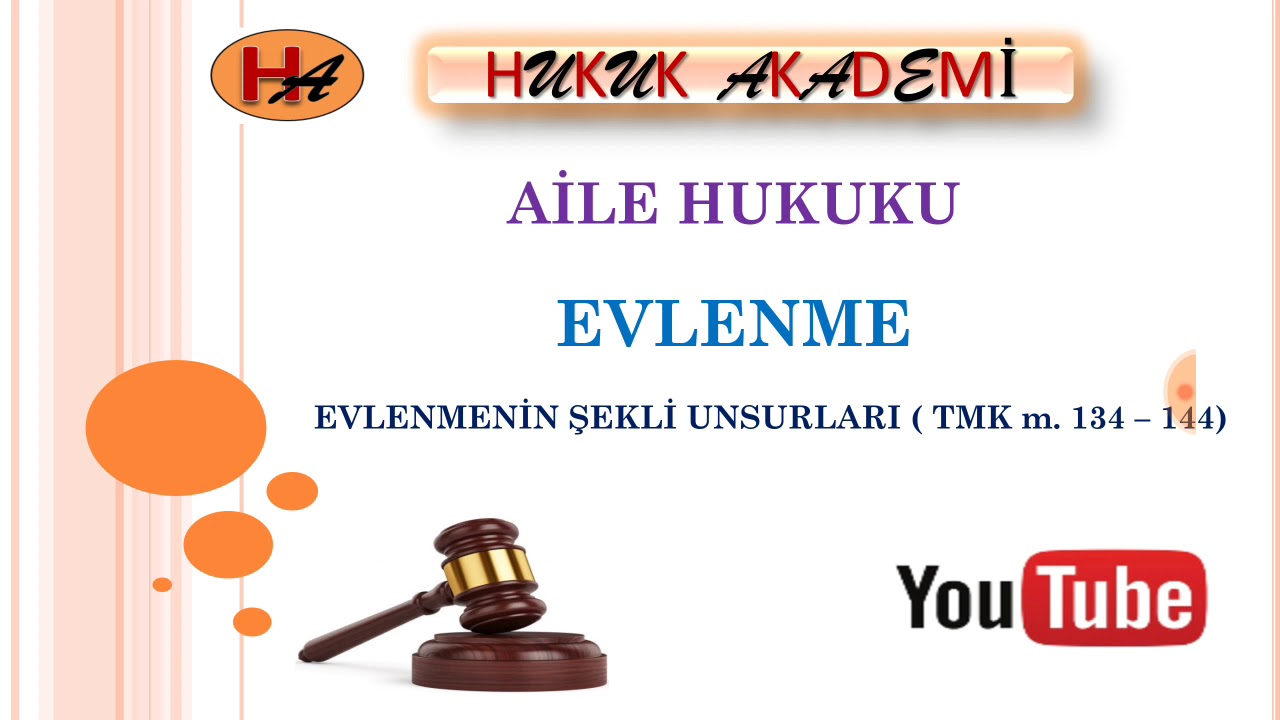 Evlenmenin Şekli Unsurları (2020 Aile Hukuku 7. Ders)
