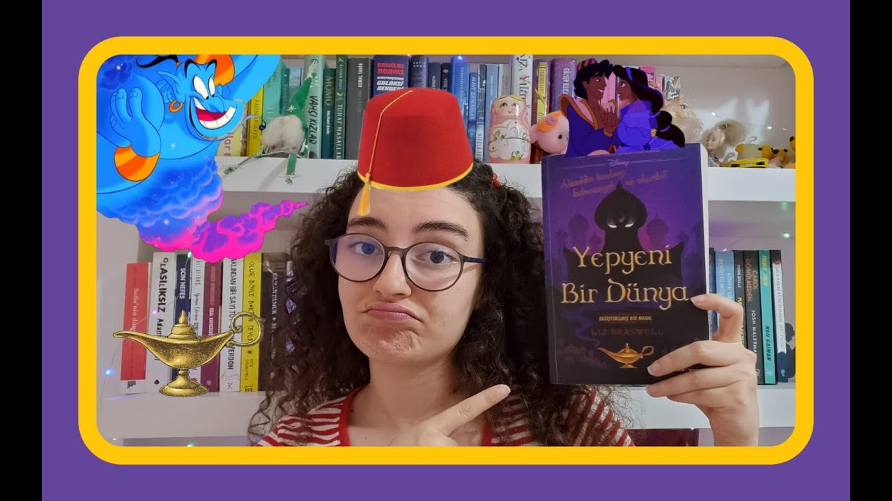 Kitaplığımda Ne Var 8: Yepyeni Bir Dünya (Alaaddin Lambayı Bulmasaydı Ne Olurdu?)