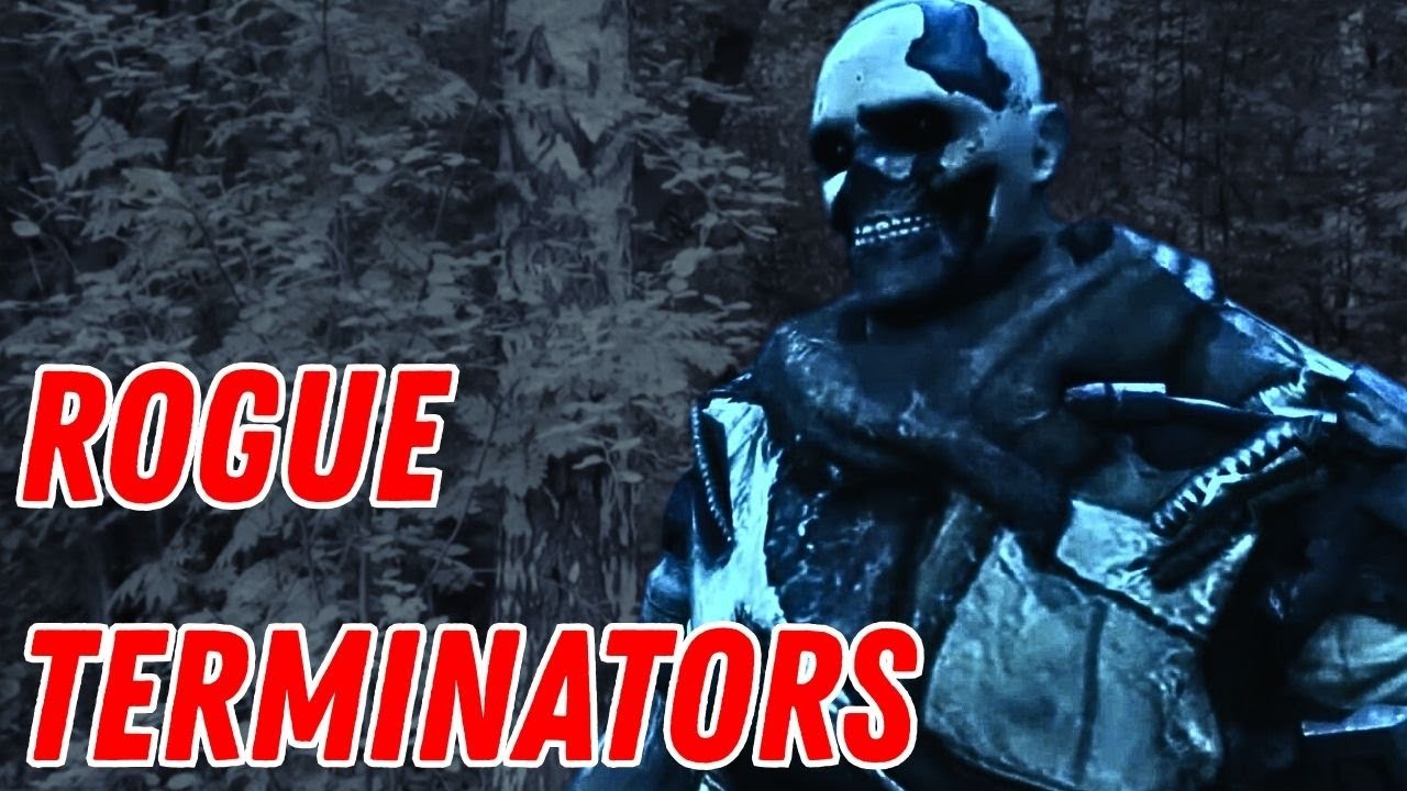 Skynet’s Worst Nightmare: Rogue Terminators