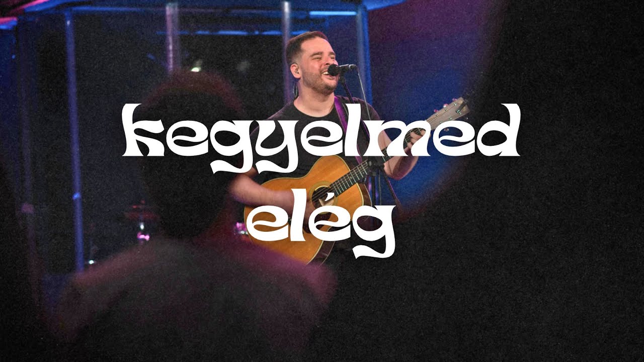 Kegyelmed elég (Golgota Dicsőítés | Hellinger Andris)