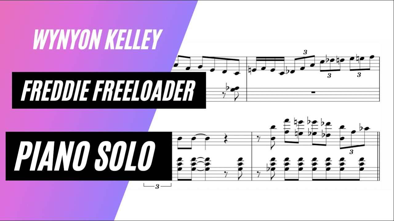 Freddie Freeloader - Wynton Kelly Piano Transcription