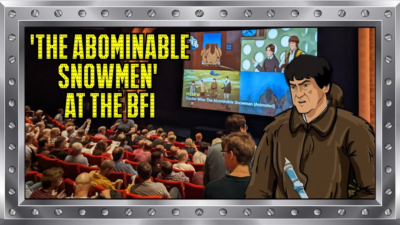 What We Learned At The BFI! - DOCTOR WHO: The Abominable Snowmen Impressions + Future of Recons