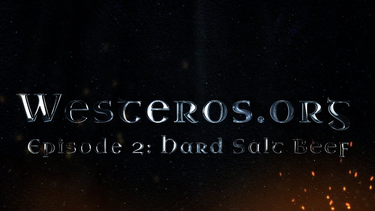 Westeros.org on A Knight of the Seven Kingdoms, Episode 2: Hard Salt Beef