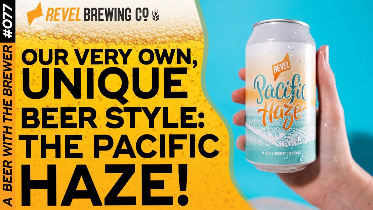 Our very own unique beer style: The Pacific Haze!