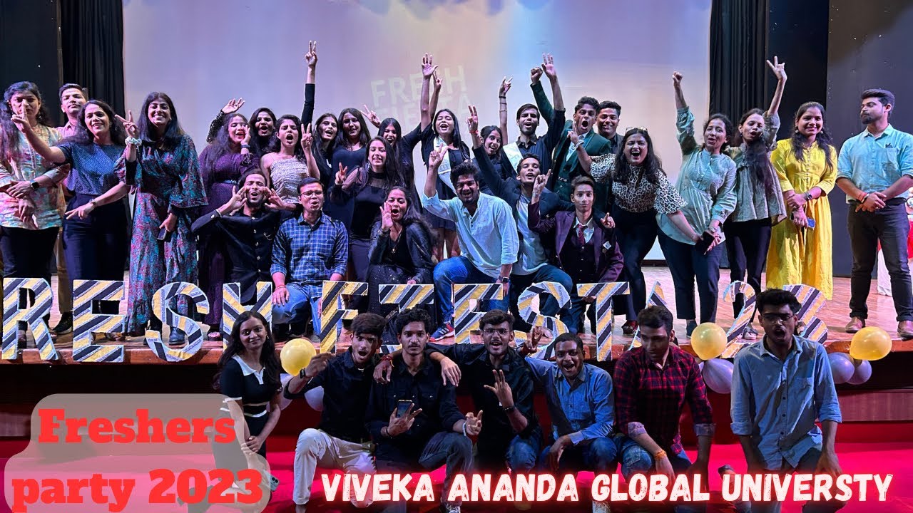 Vivekananda global university ||fresher party 2023