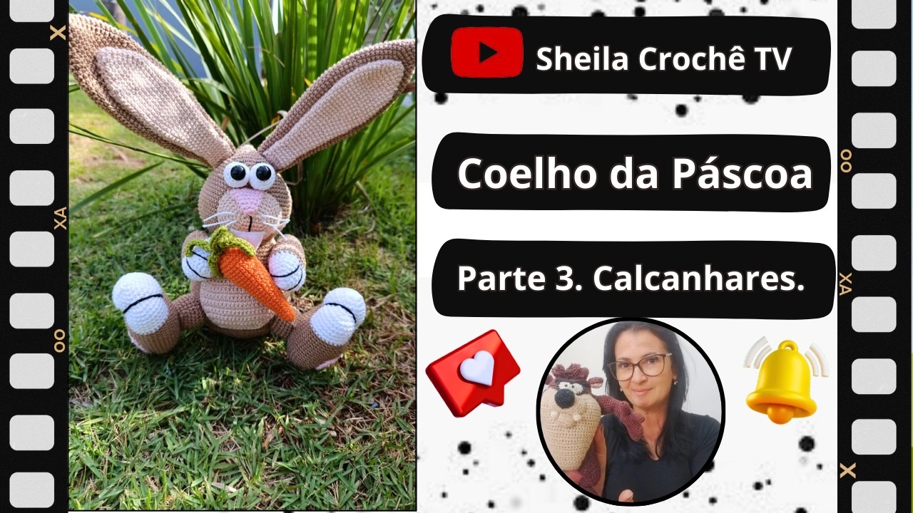 Coelho da Páscoa Amigurumi. Parte 3. Calcanhares.