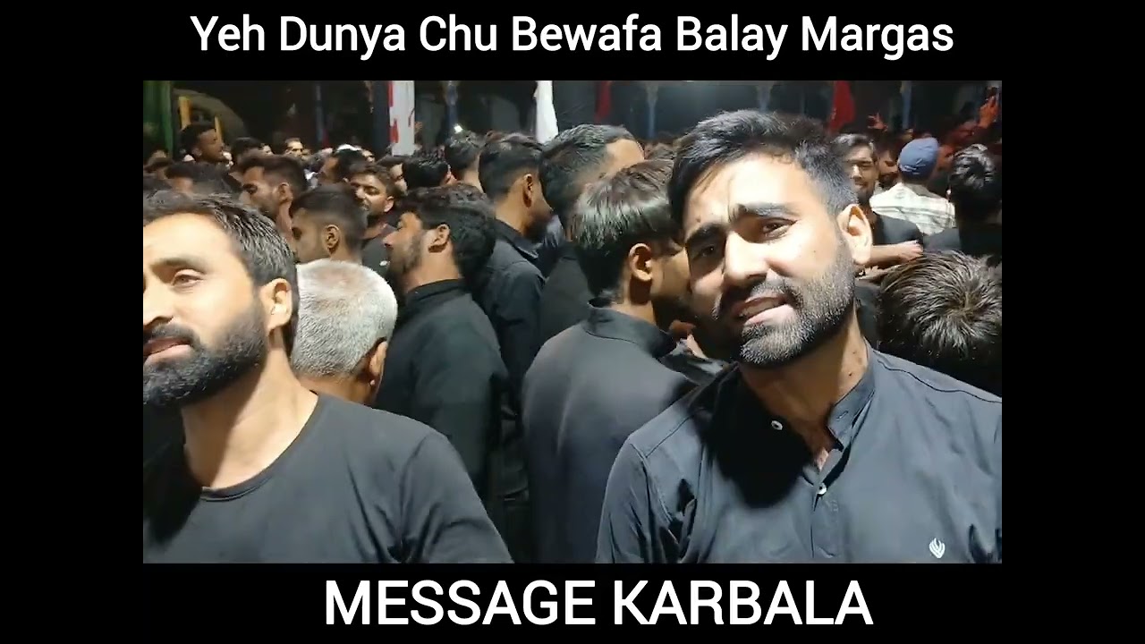 Yeh Dunya Chu Bewafa Balay Margas 😭😭😭| New kashmiri Noha 2024 | Heart Touching Noha #kashmirinoha