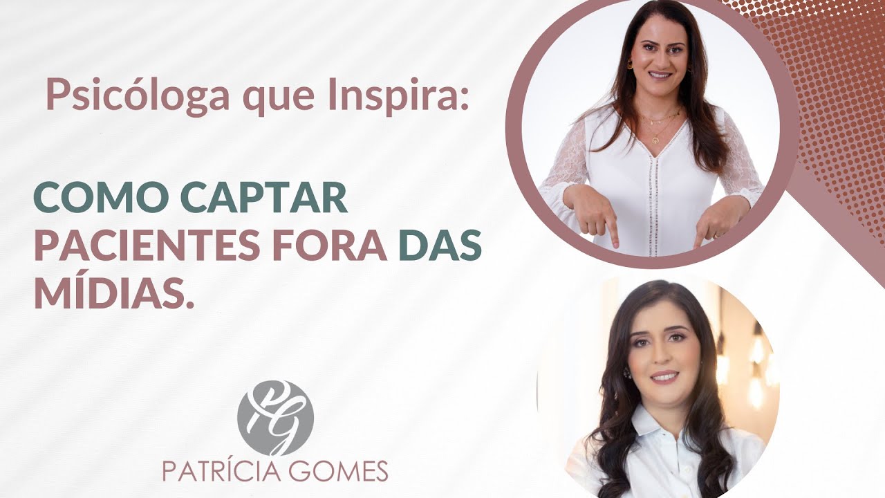 Como captar pacientes fora das mídias.
