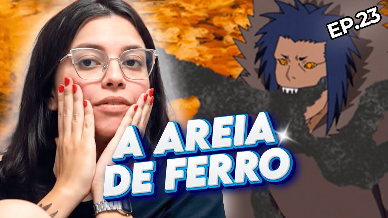 A Areia de Ferro vs Sakura | React Naruto Shippuden EP 23