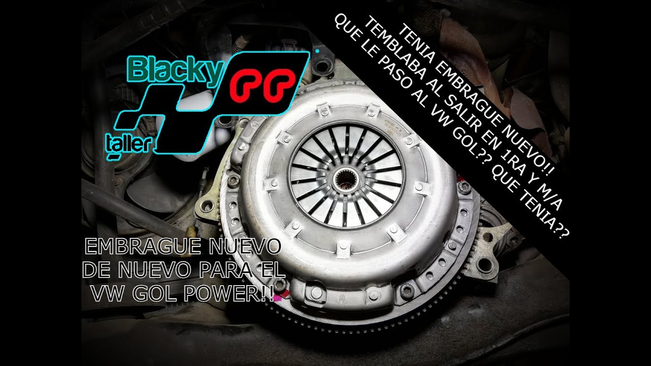 VW Gol Power!! TIEMBLA AL SALIR!! (tenia el embrague nuevo), Que paso?? SOLUCIONADO!!