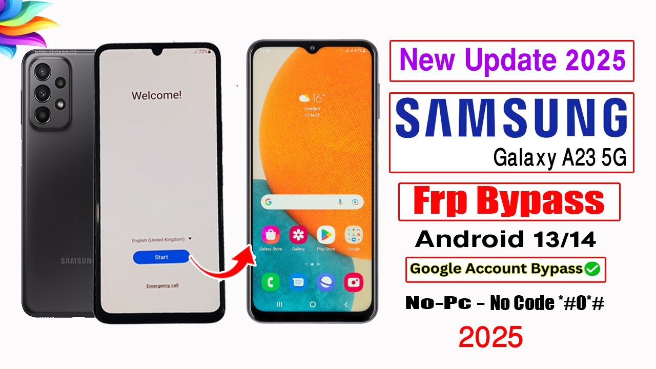 Samsung Galaxy A23 5G Frp Bypass (New Update 2025)Android 13/14/Google Account Unlock/ No Code *#0*#
