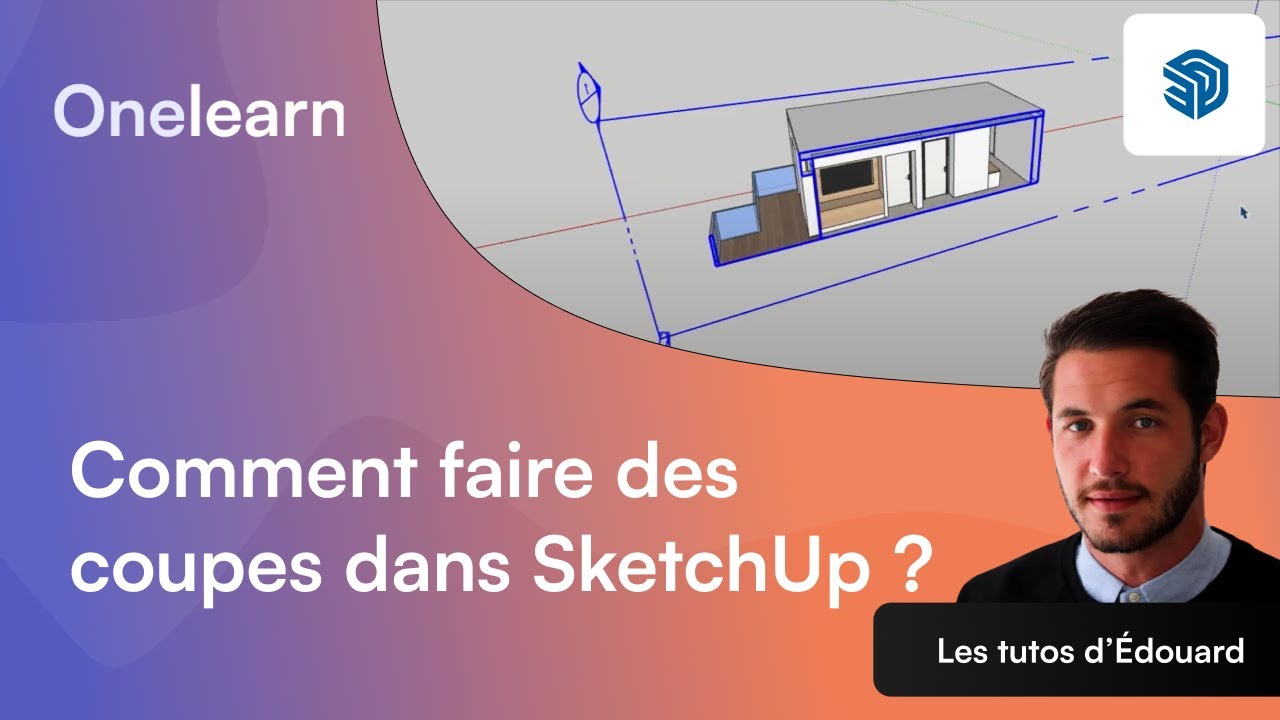 Comment faire des coupes dans sketchup ?