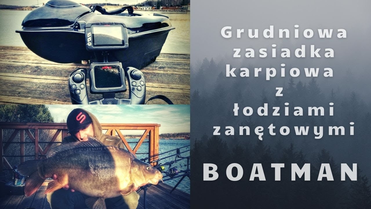 Grudniowa zasiadka karpiowa z łodziami zanętowymi BOATMAN- Turkusowy Zalew
