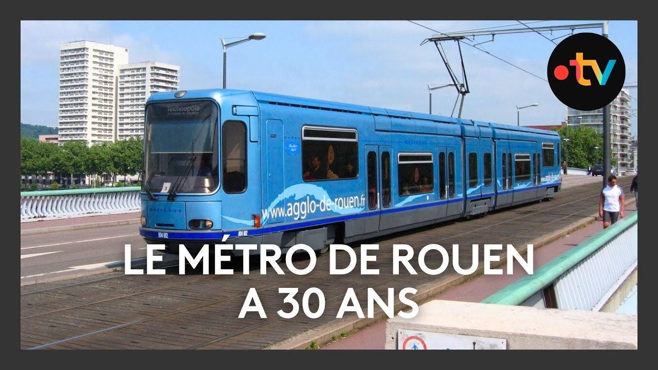 TRANSPORTS. Le métro de Rouen a 30 ans !