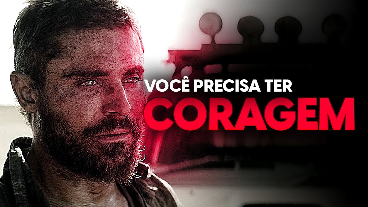 NÃO TENHA MEDO, TENHA CORAGEM [MOTIVACIONAL]