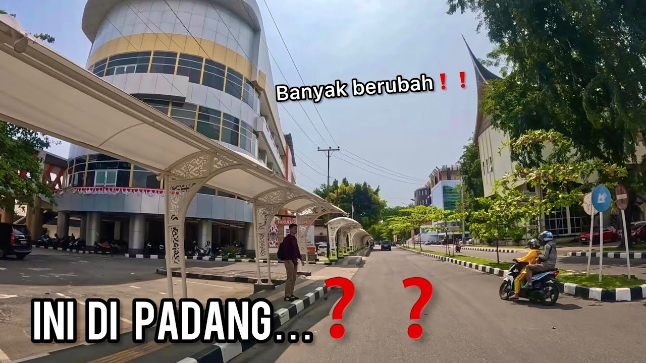 MAKIN MAJU❗️❗️KELILING KOTA PADANG DI KAWASAN UNIVERSITAS NEGRI PADANG BANYAK GEDUNG GEDUNG BARU