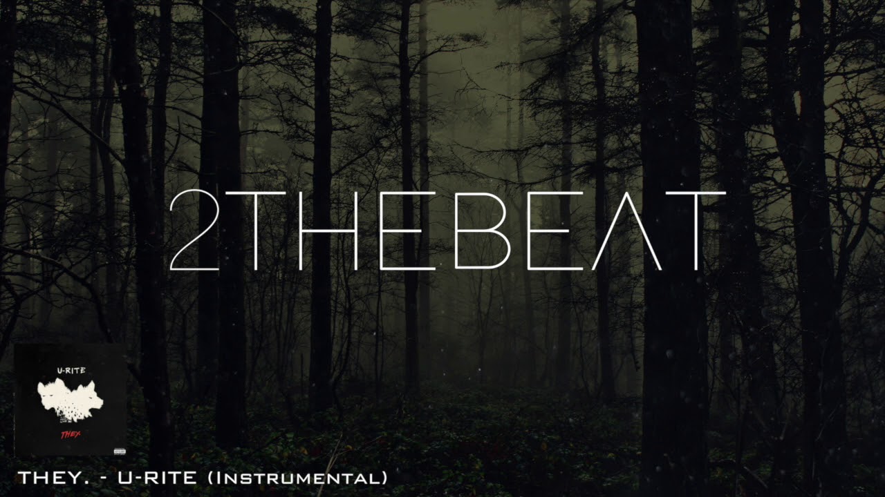 THEY. - U-RITE Instrumental