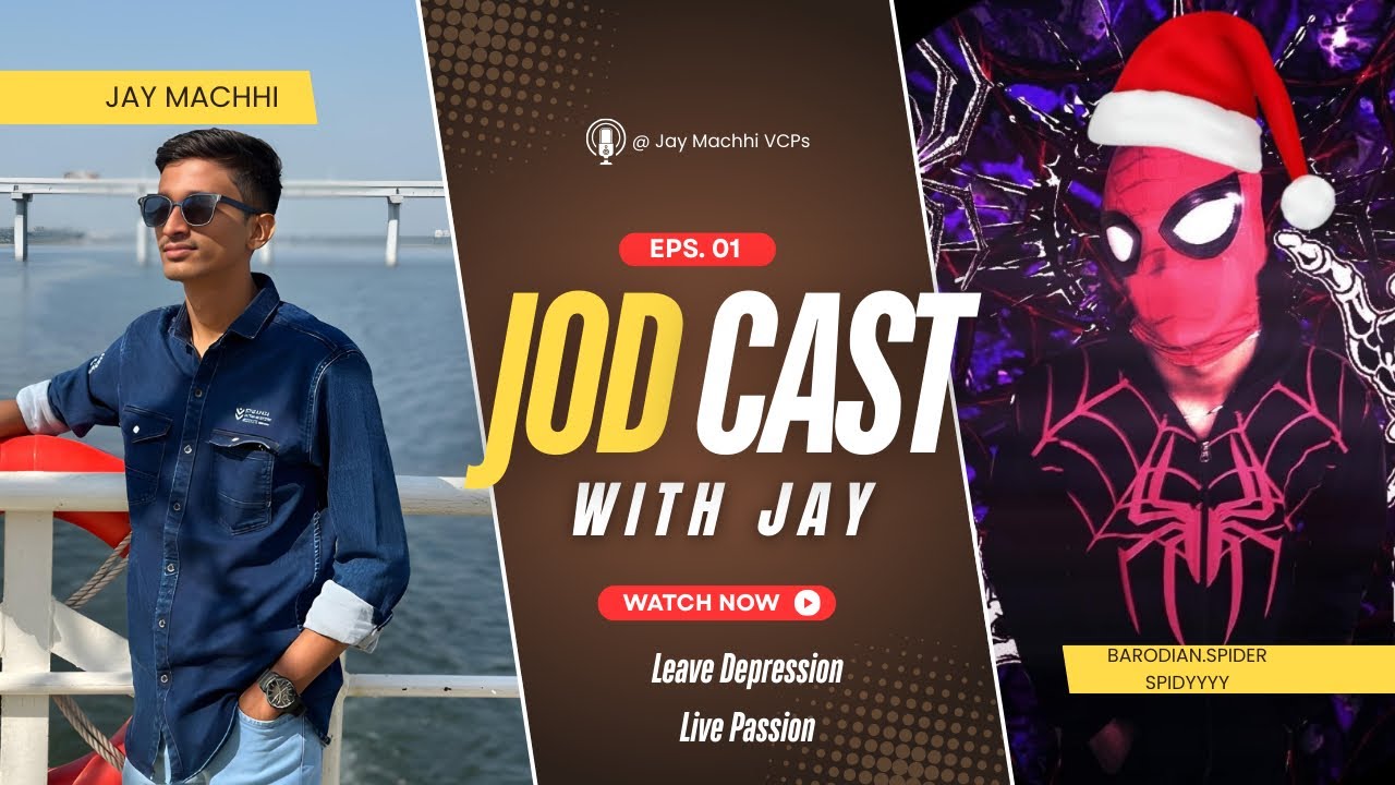 Episode 1 : Jodcast with Jay | BARODIAN Spider 🕷️ Spidyyyy | @JayMachhiVCPs Vadodara Podcasts Best 