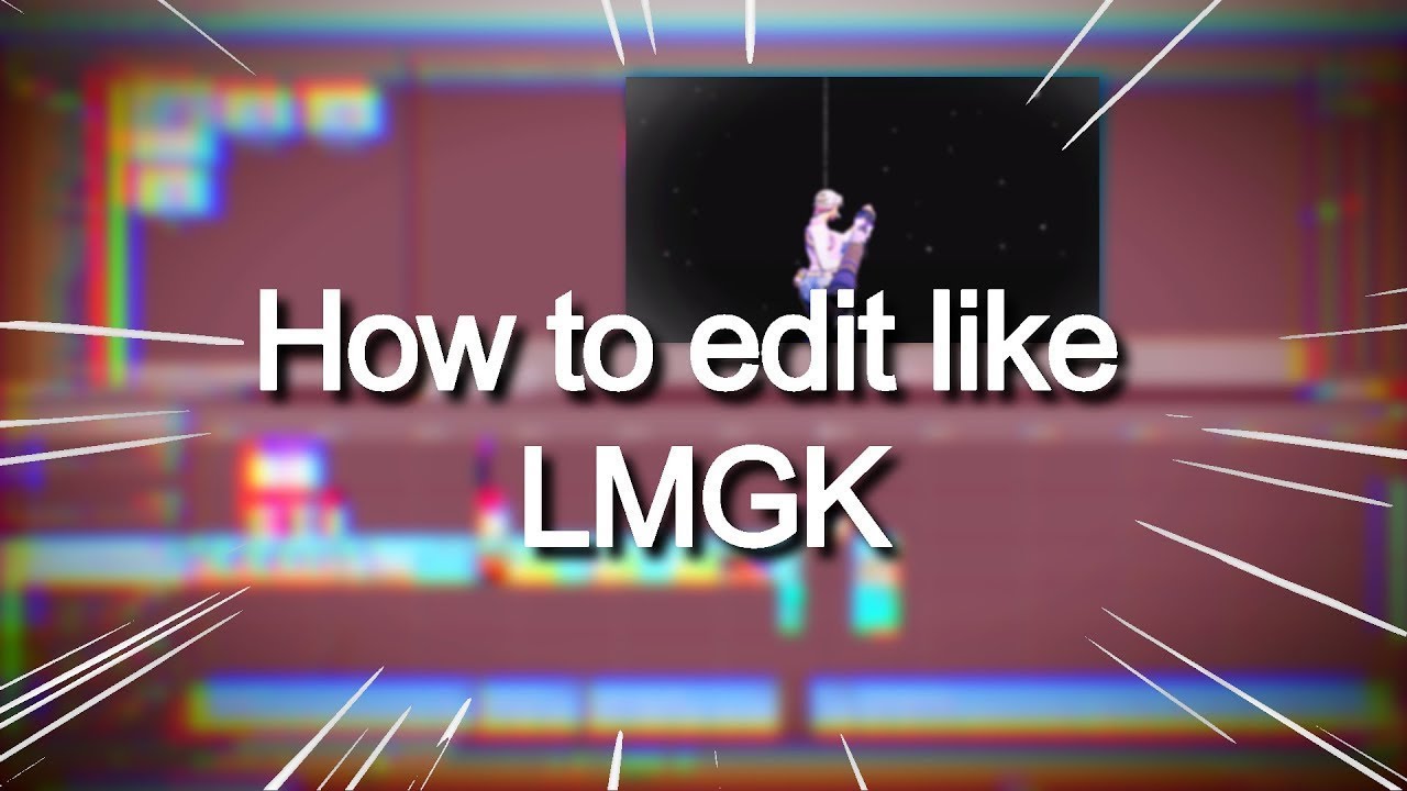 How To Edit Like LMGK, Numby and Clerke(at 680 subs)Advanced