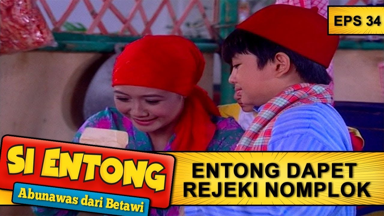 Perbuatan Baik Akan Di Balas Dengan Kenikmatan Allah - Si Entong Abunawas Dari Betawi Eps 34 Part 2